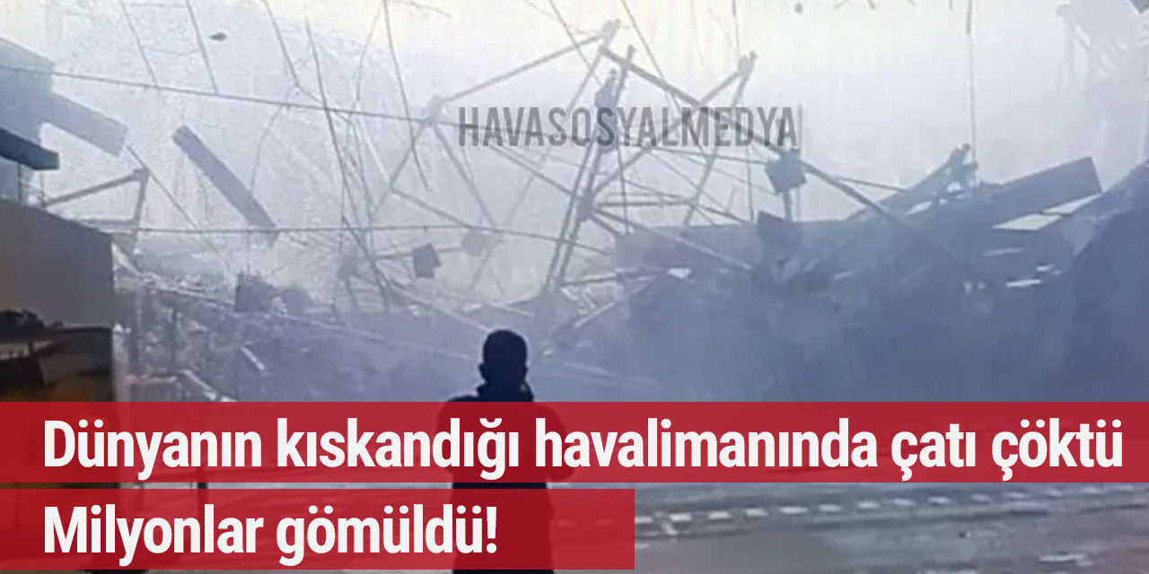 Almanya'nın kıskançlıktan çatır çatır çatladığı İstanbul Havalimanı'ndan rezalet görüntü... Kargo çatısı çöktü!