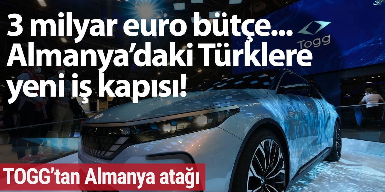 Türkiye'nin otomobili TOGG'tan Almanya sürprizi!