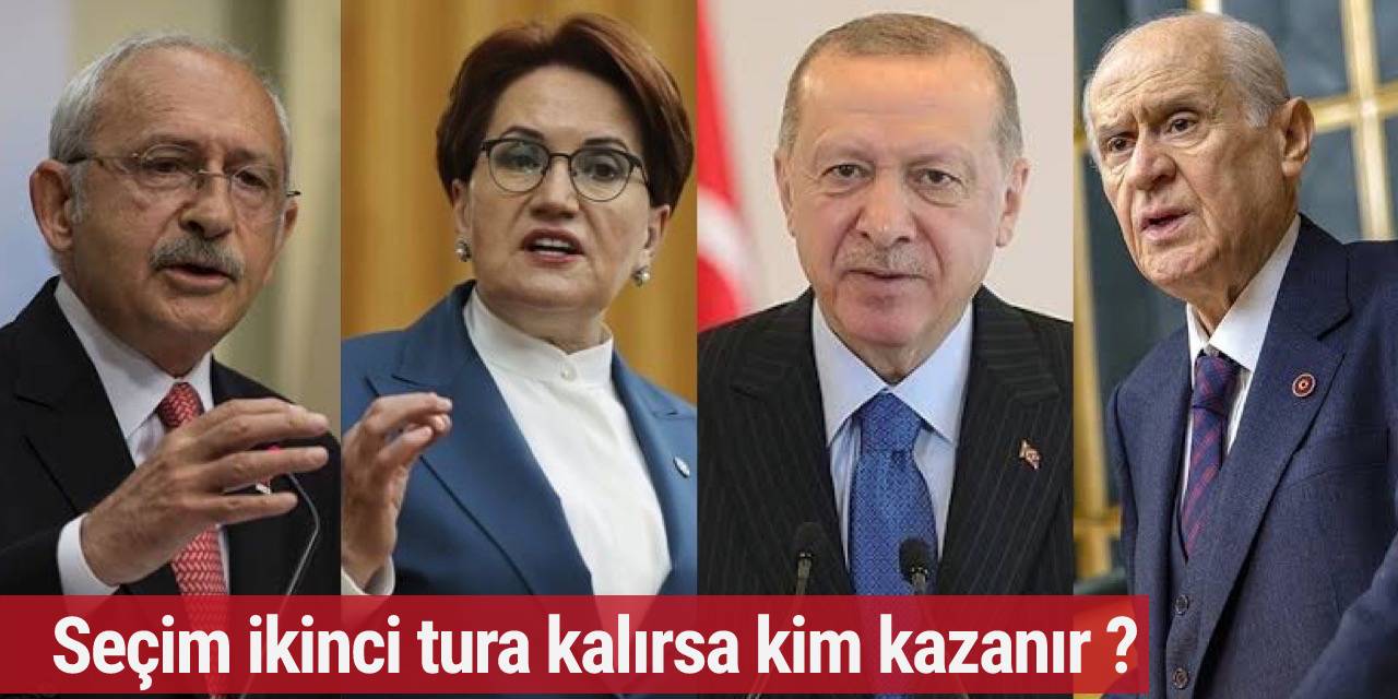 Başkanlık seçimi ikinci tura kalırsa kim kazanıyor?