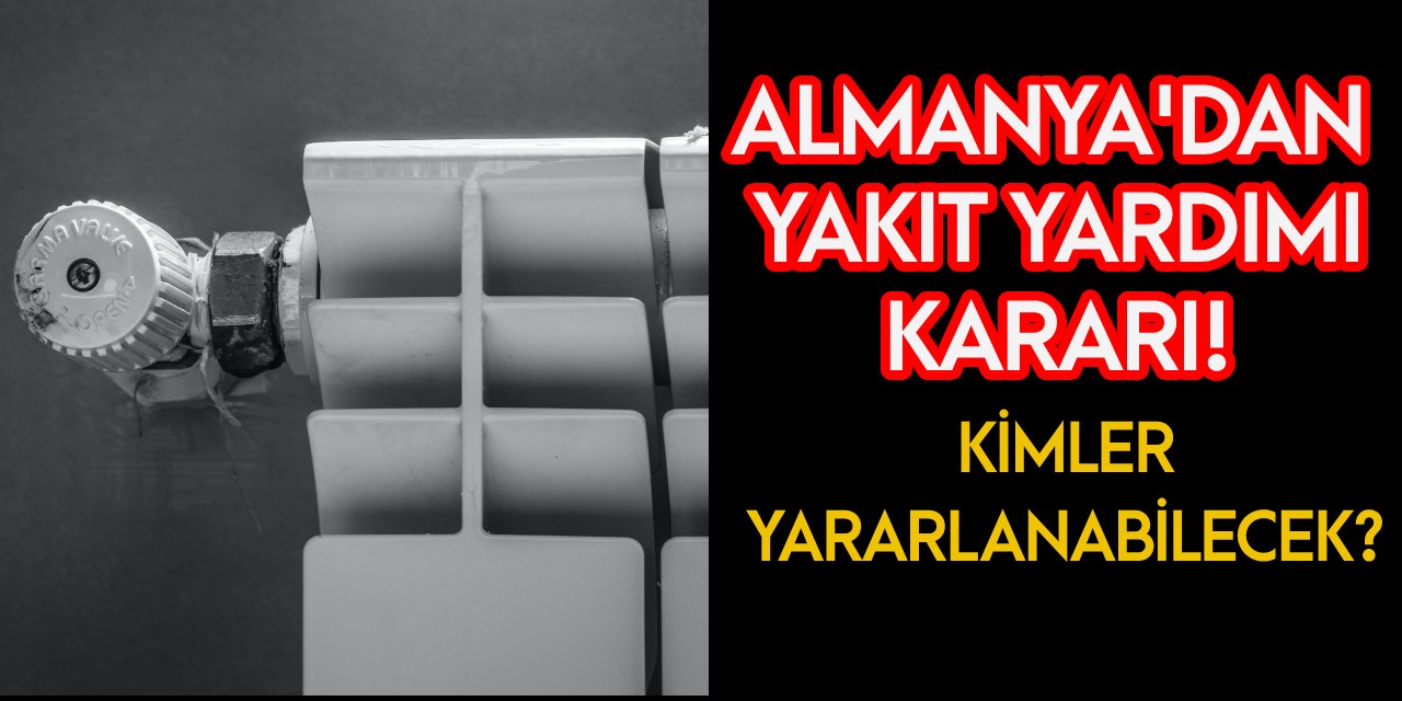 Almanya'da vatandaşlara müjde! Yakıt yardımı yolda...