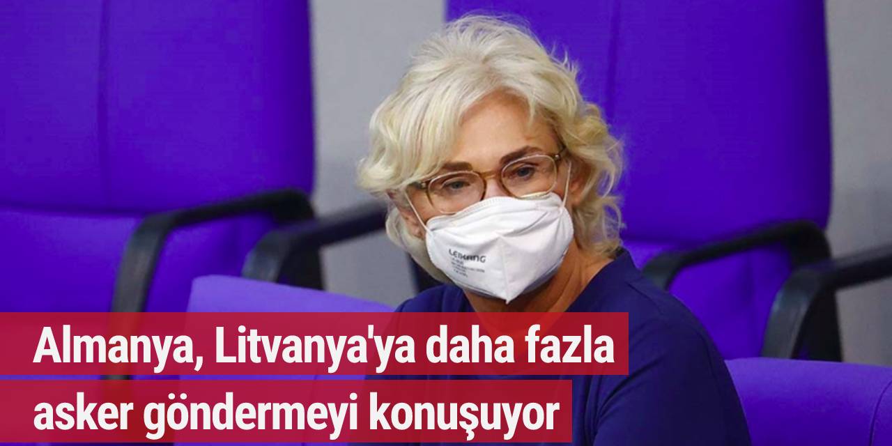 Almanya, Litvanya'ya daha fazla asker göndermeyi konuşuyor