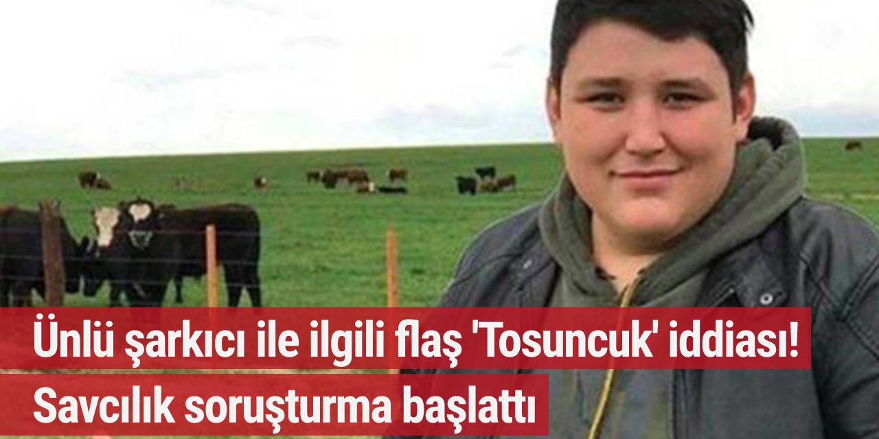 Ünlü şarkıcı hakkında şoke eden ihbar! Tosuncuk’un paralarını o mu aklıyor?