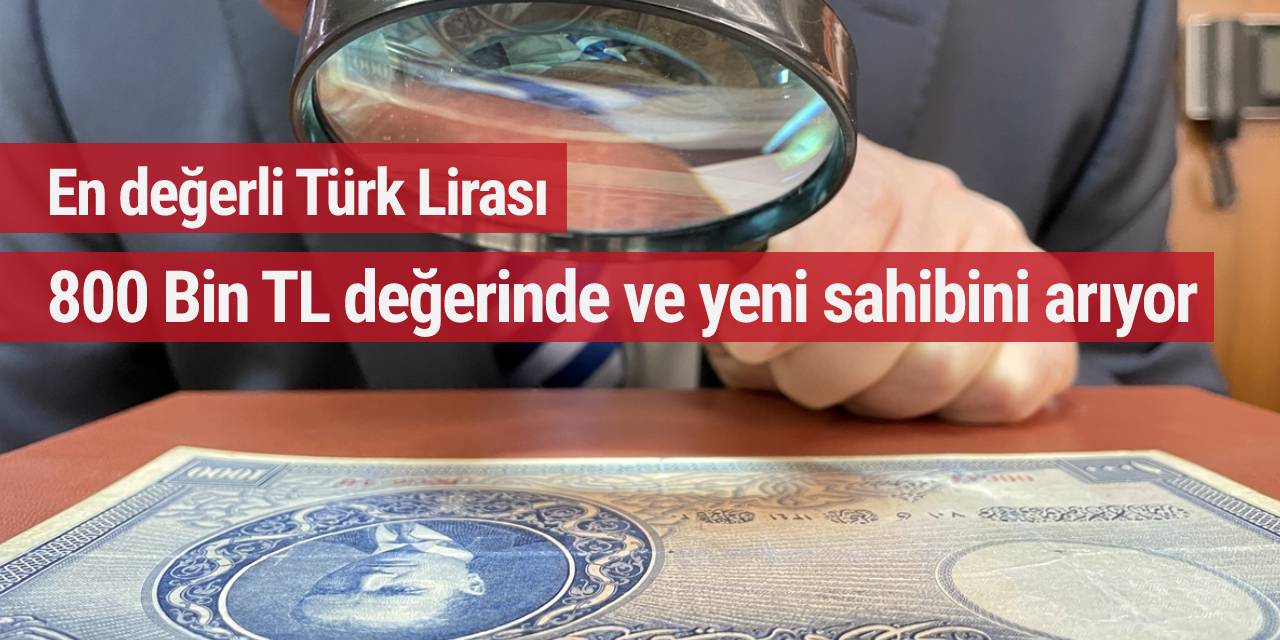 En değerli Türk Lirası sahibini arıyor