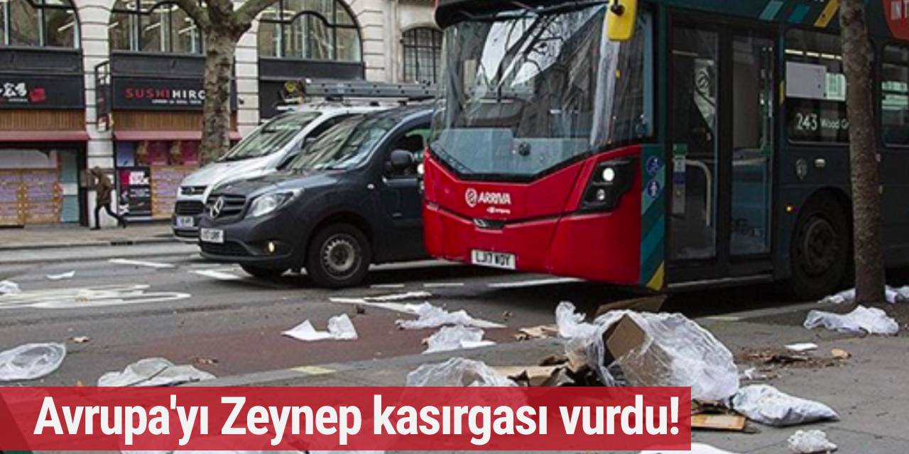 Avrupa'yı 'Zeynep' vurdu! Çok sayıda ölü ve yaralı var...