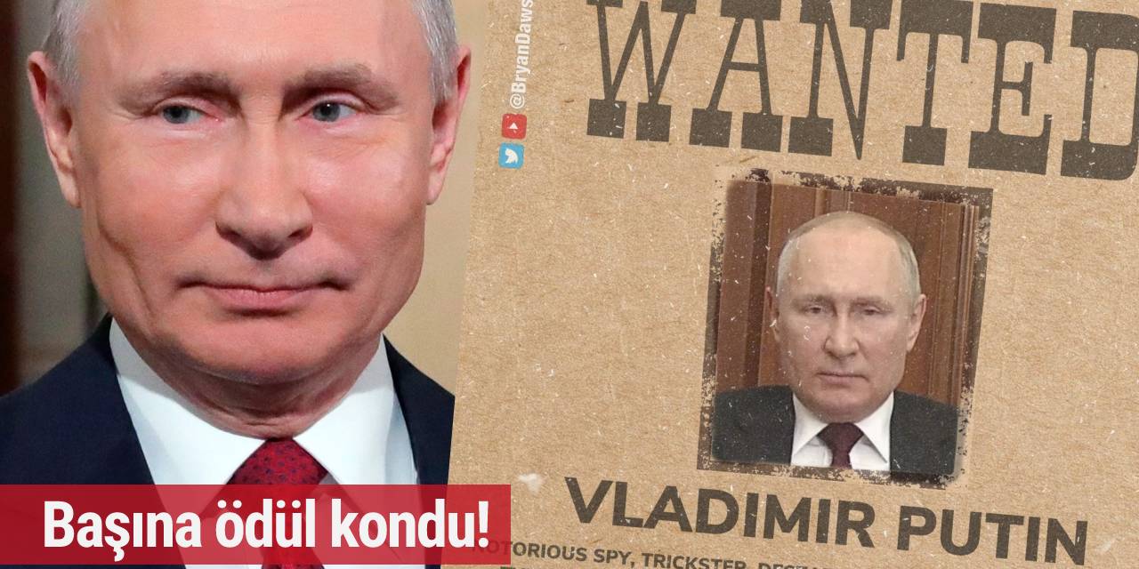 Putin'in başına ödül kondu