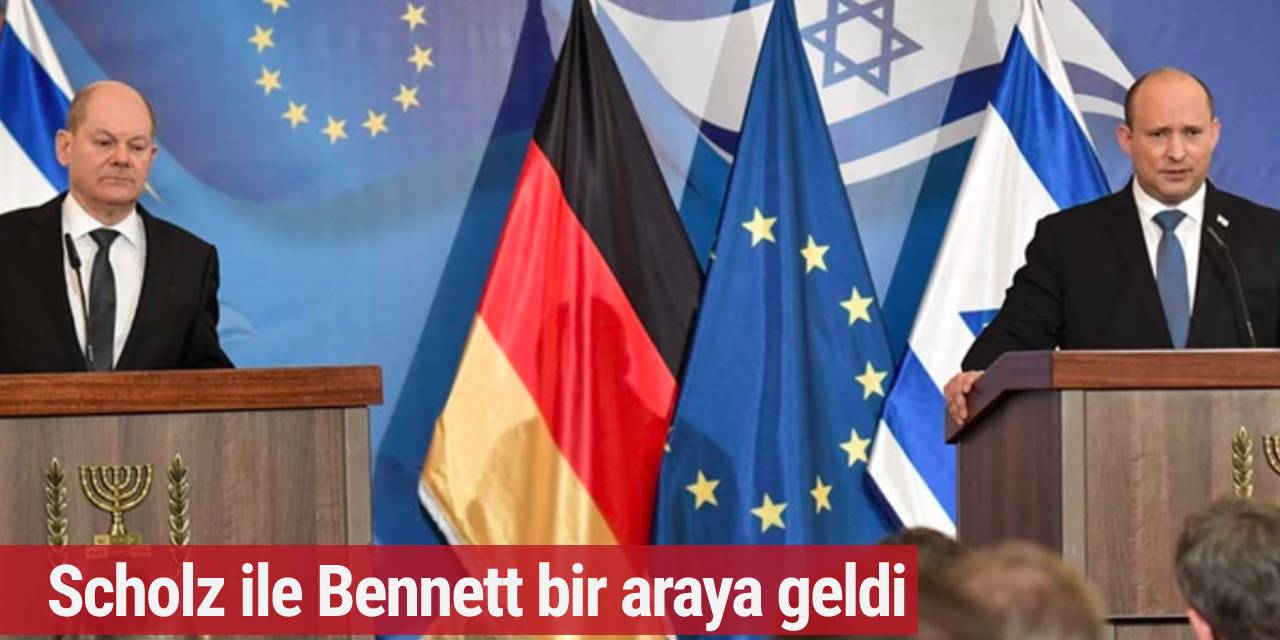 Scholz, İsrail Başbakanı Bennett ile bir araya geldi