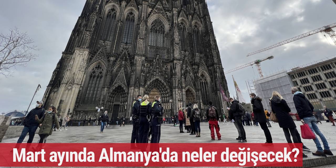 Bunlara dikkat! Mart ayında Almanya'da neler değişecek ?
