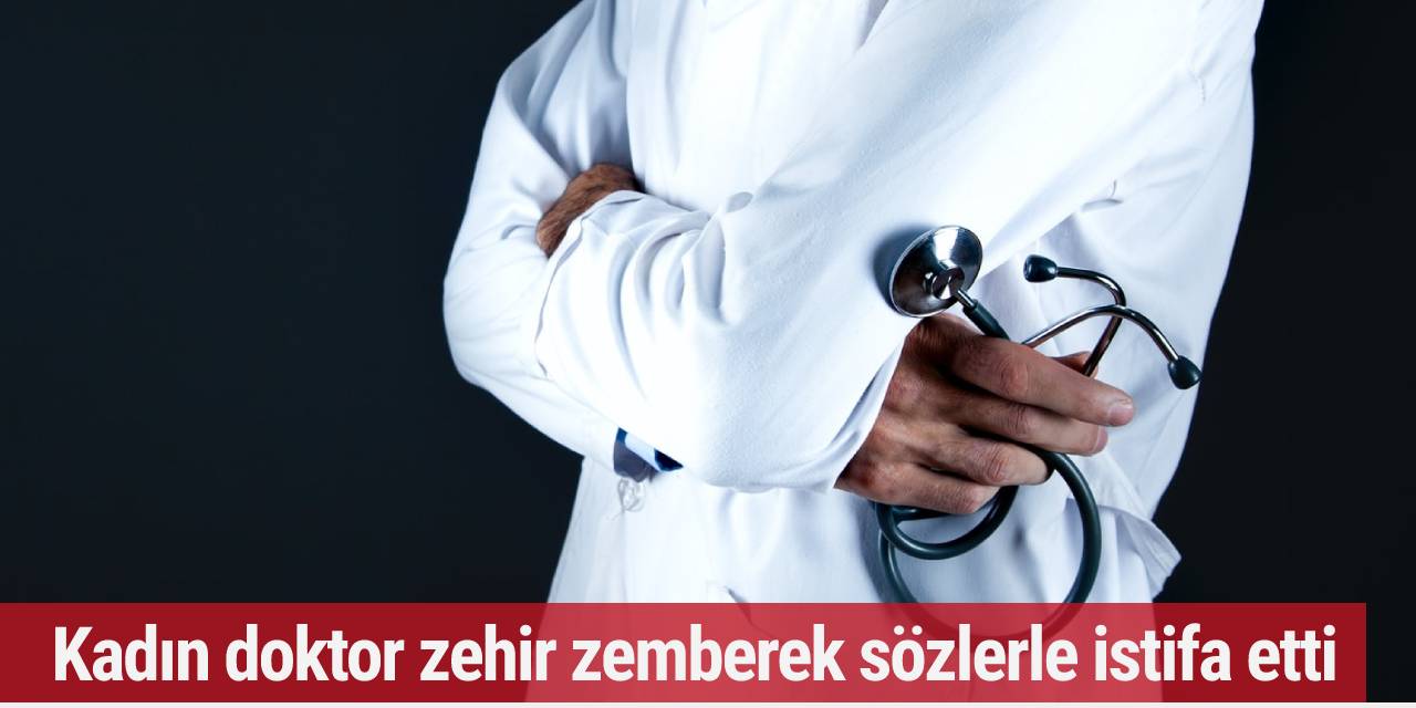 Erdoğan 'giderlerse gitsinler' demişti... Kadın doktor zehir zemberek sözlerle istifa etti
