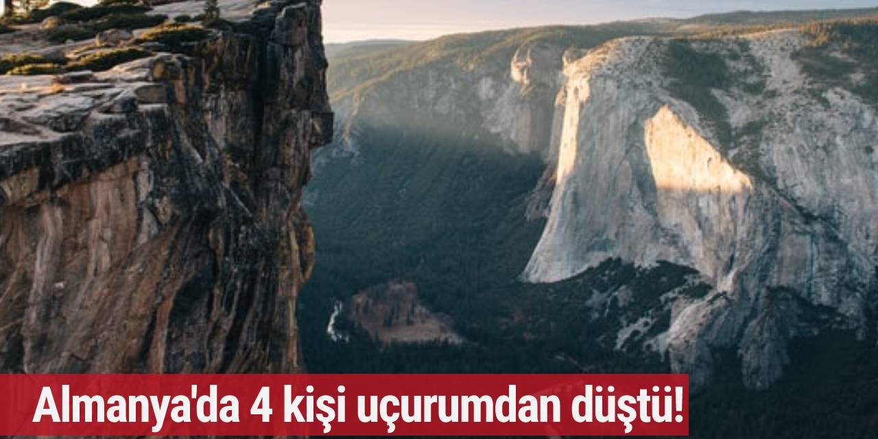 Almanya'da 4 kişi uçurumdan düştü!