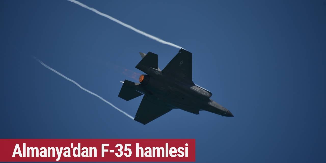 Almanya'dan flaş F-35 kararı