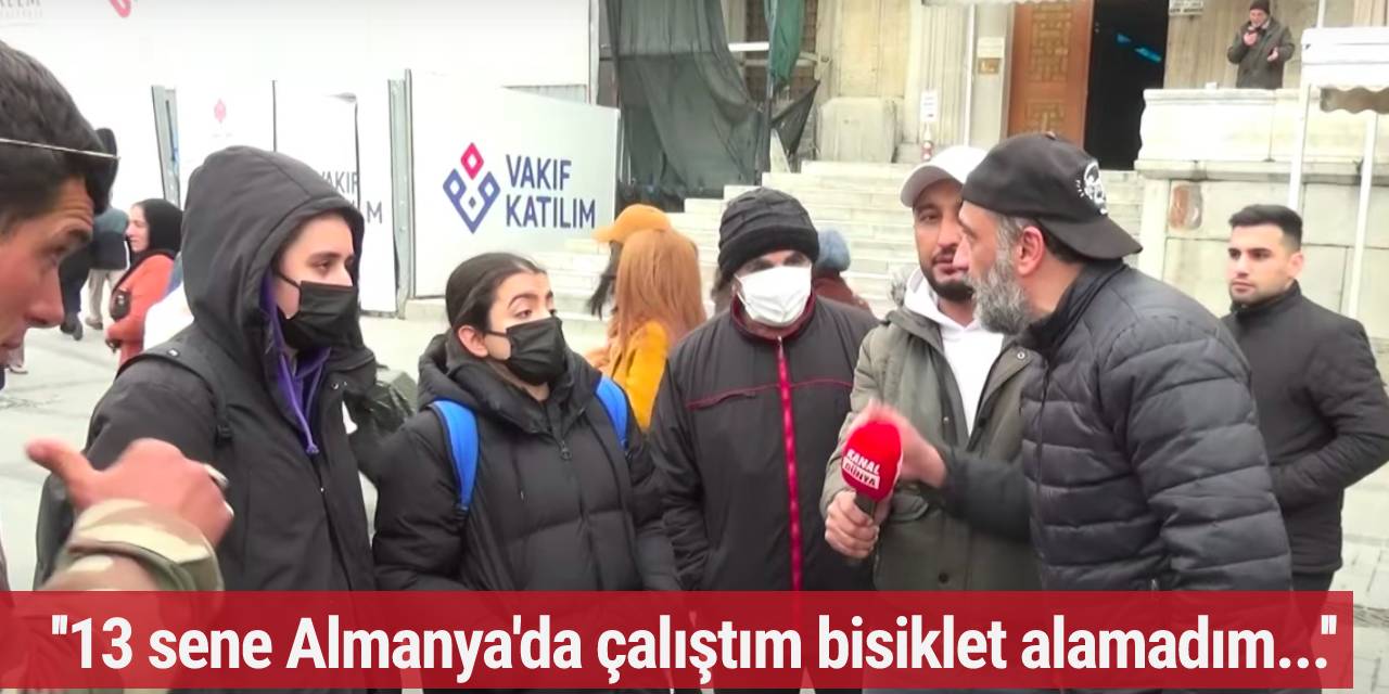 Sokak röportajında ortalık karıştı! ''13 sene Almanya'da çalıştım bisiklet alamadım...''