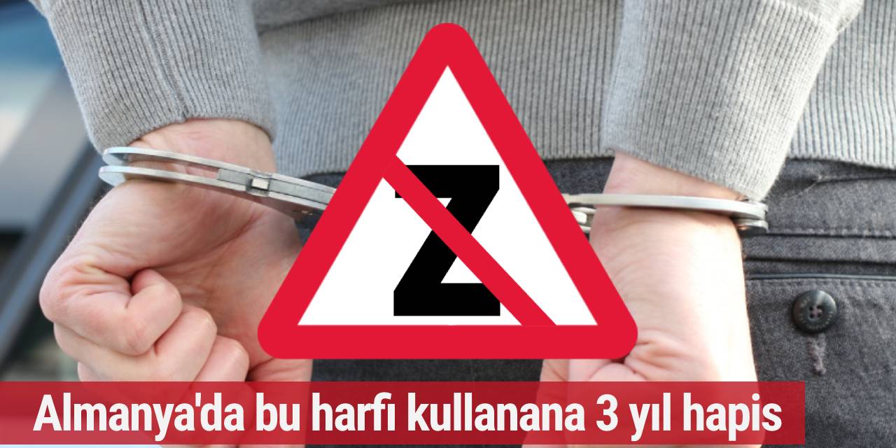 Almanya'da iki eyalette bu harfi üstünde taşıyana 3 yıl hapis cezası