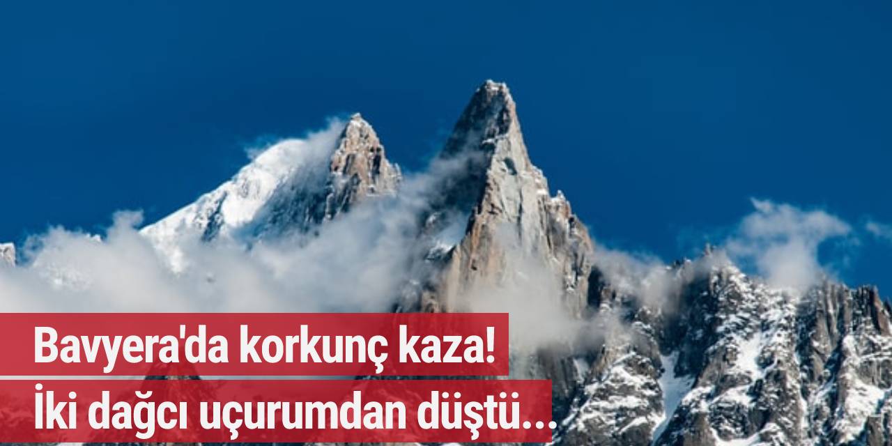 Bavyera'da korkunç kaza! İki dağcı uçurumdan düştü...