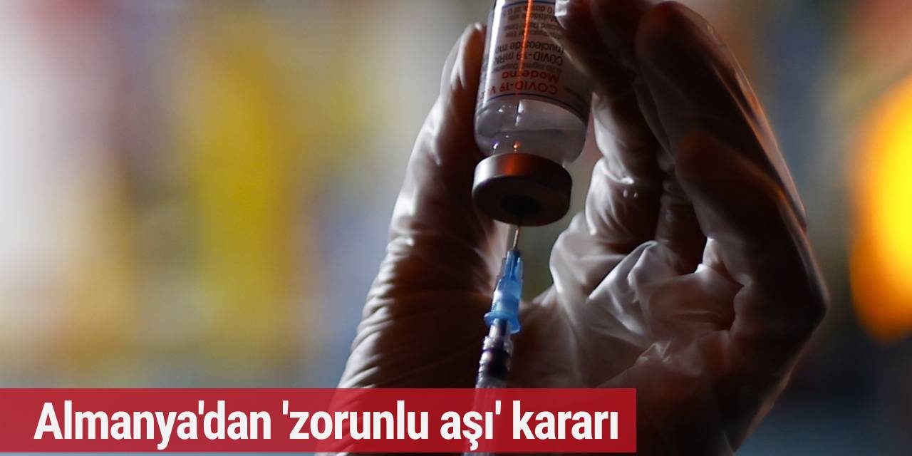 Almanya'dan 'aşı zorunluluğu' hakkında karar