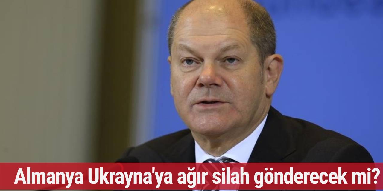 Almanya Ukrayna’ya ağır silah gönderecek mi?