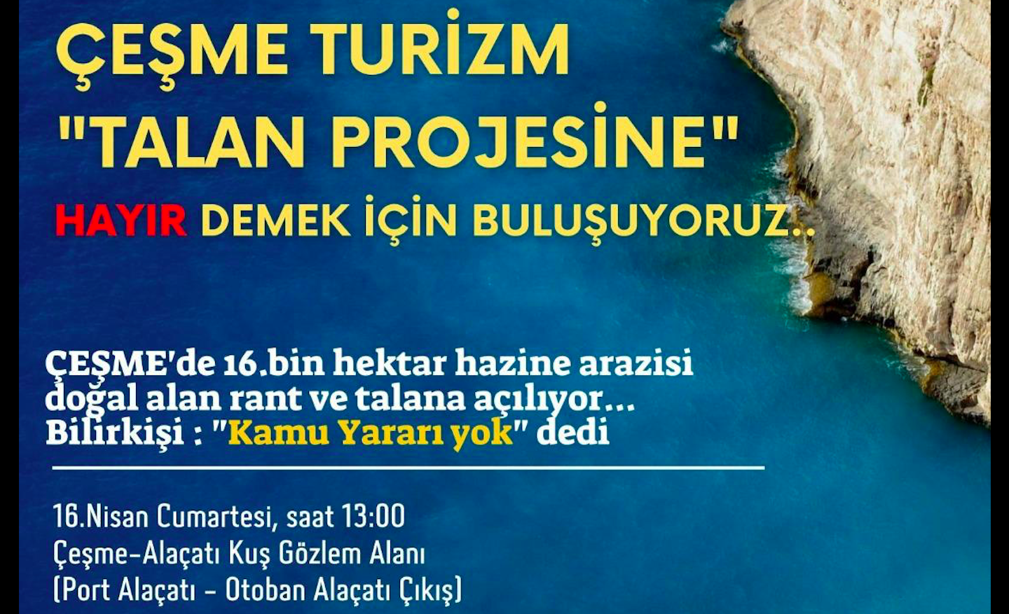 Çeşme-Alaçatı “Çeşme talan projesine hayır diyoruz” etkinliği