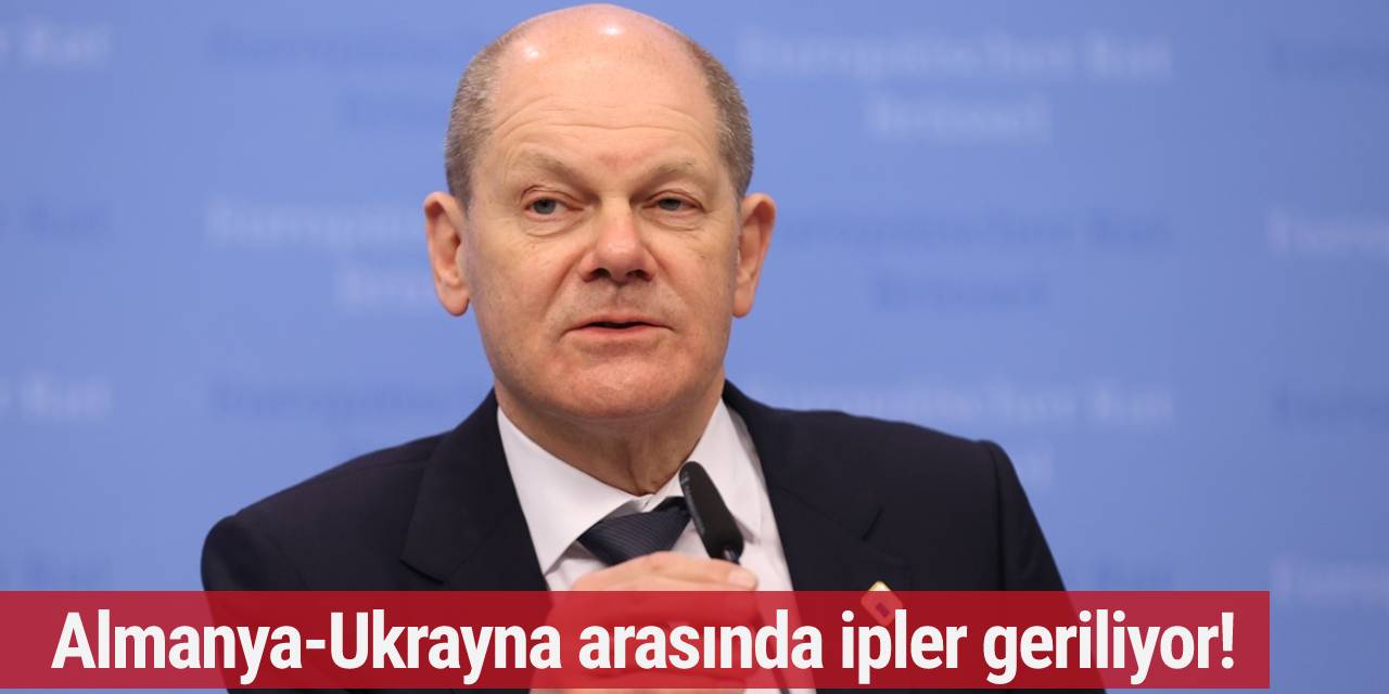 Almanya-Ukrayna arasında ipler geriliyor!