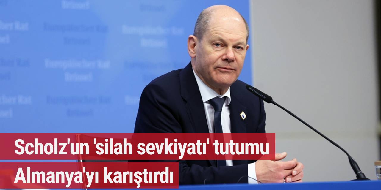 Scholz'un 'silah sevkiyatı' tutumu Almanya'yı karıştırdı