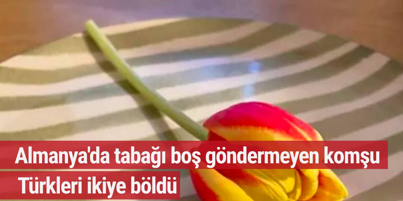 Almanya'da tabağı boş göndermeyen komşu, Türkleri ikiye böldü