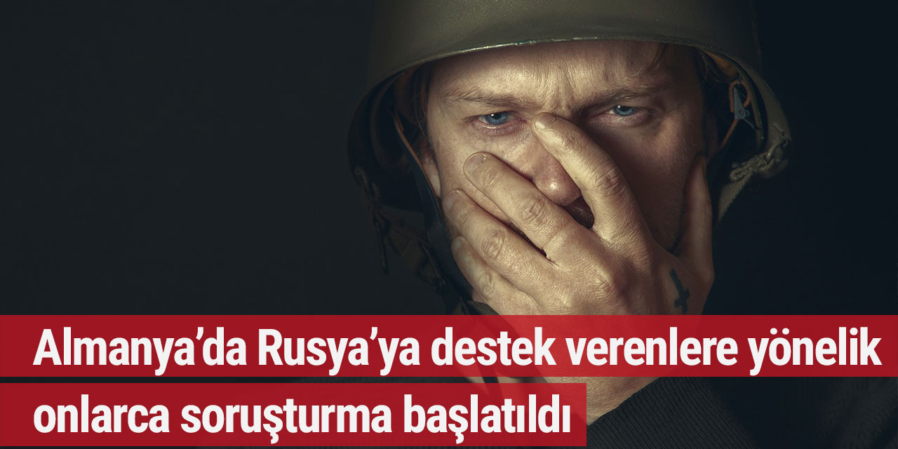 Almanya’da Rusya’ya destek verenlere yönelik onlarca soruşturma başlatıldı