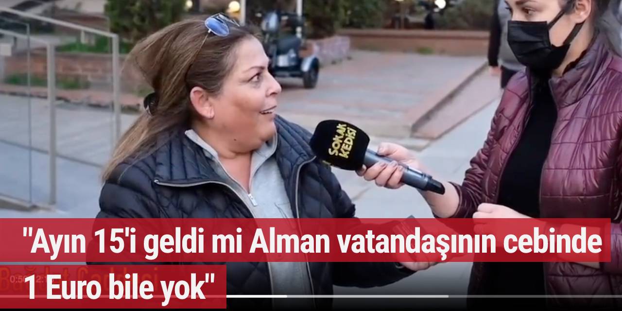 Almanya'da "3000 Euro kazanıyorum" diyen kadın açlık sınırında olduğunu söyledi