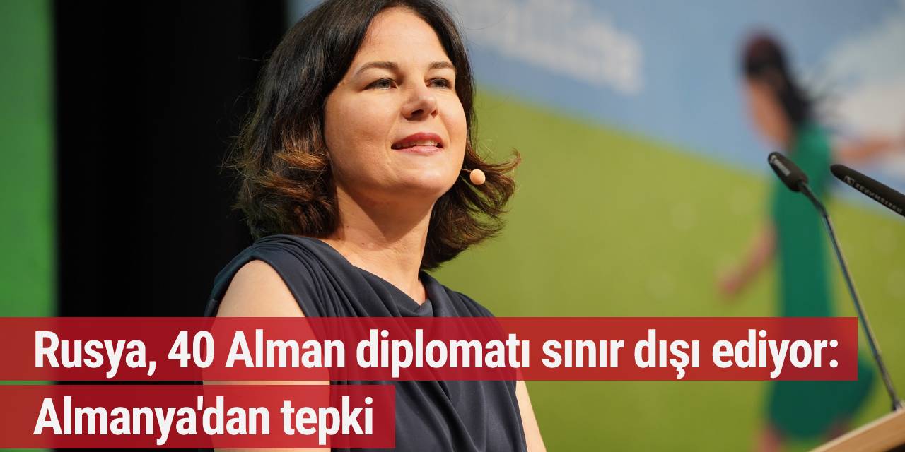 Rusya, 40 Alman diplomatı sınır dışı ediyor: Almanya'dan tepki