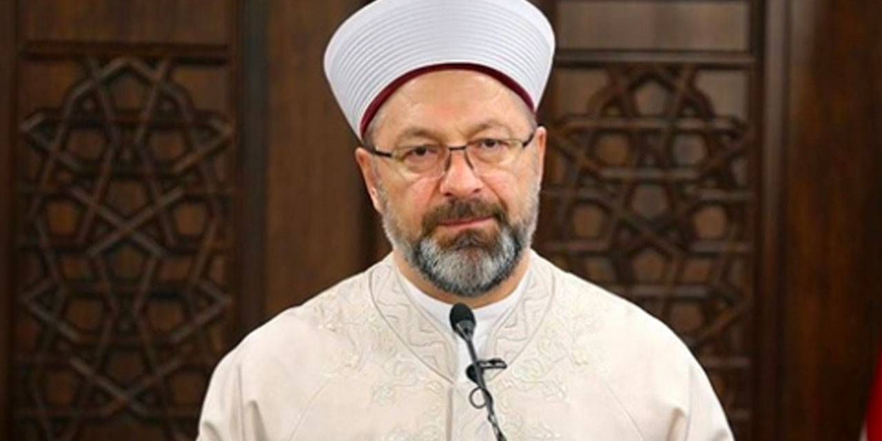 Erbaş: Bize bakıp da Müslümanlıktan soğuma olursa bunun vebalini biz taşıyamayız