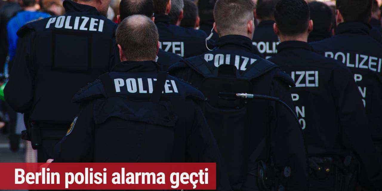 Berlin polisi alarma geçti