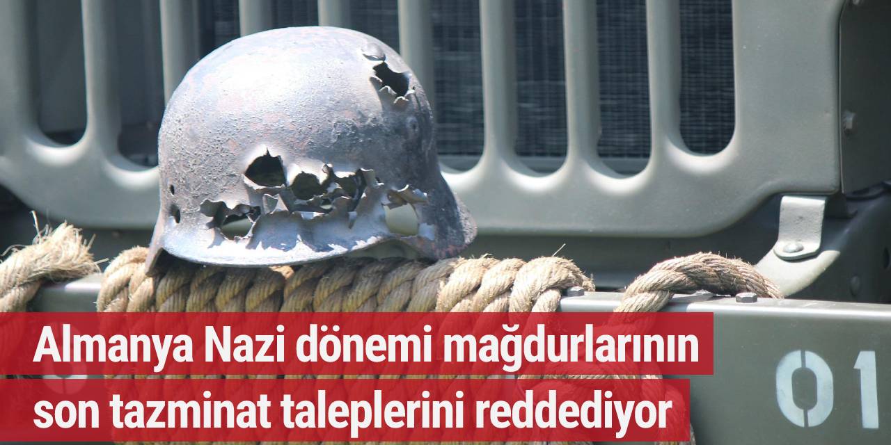 Almanya Nazi dönemi mağdurlarının son tazminat taleplerini reddediyor