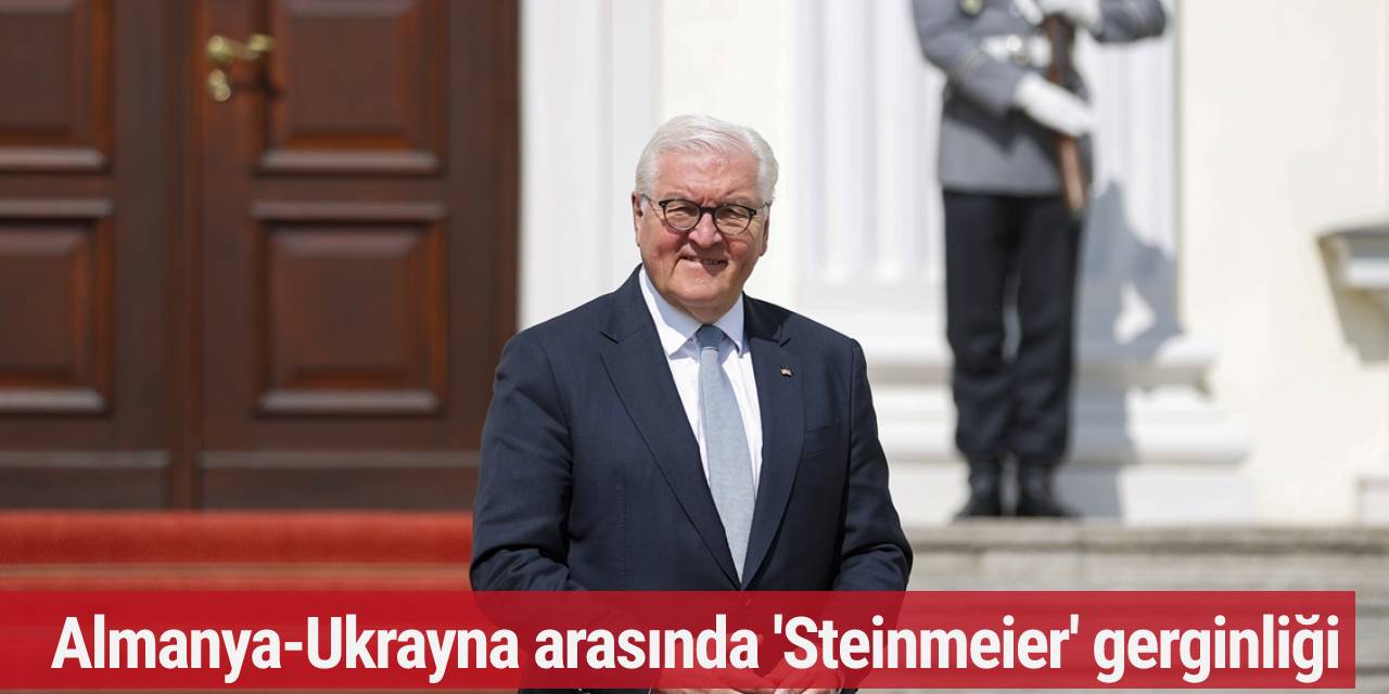 Almanya-Ukrayna arasında 'Steinmeier' gerginliği