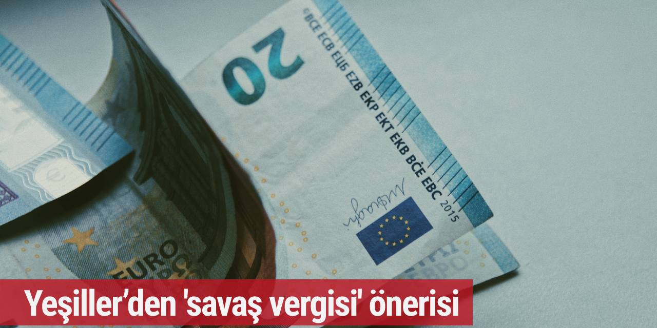 Yeşiller’in 'savaş vergisi' önerisi Bundestag'ı karıştırdı