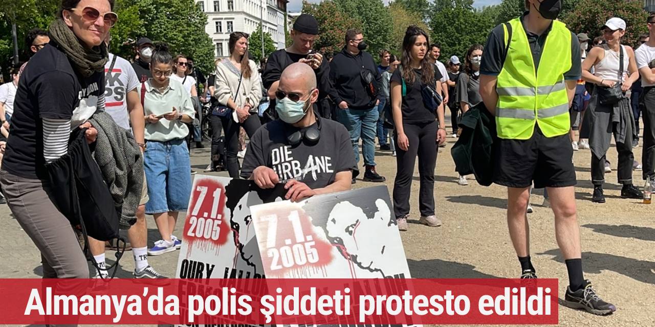 Almanya’da polis şiddeti protesto edildi