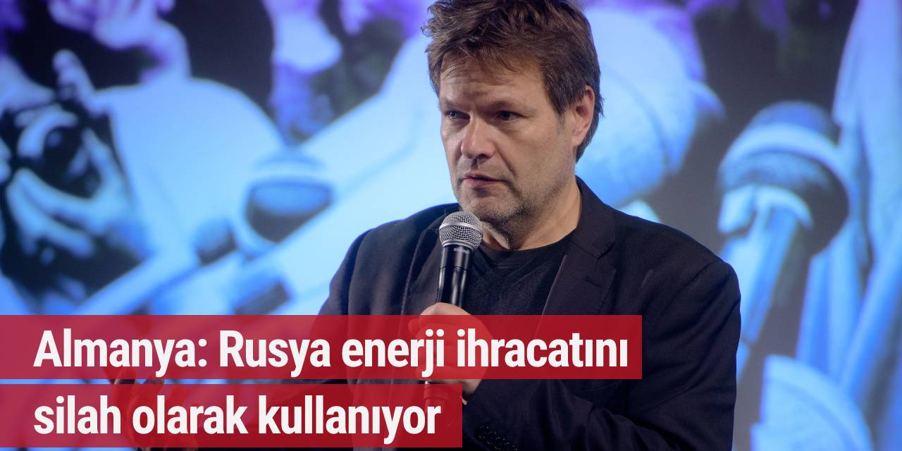 Almanya: Rusya enerji ihracatını silah olarak kullanıyor