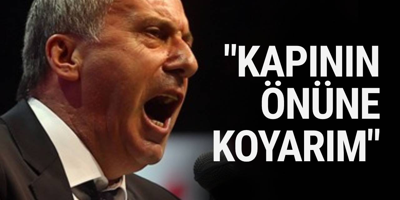 Muharrem İnce partilisini böyle kovdu: CHP var, bizde de varsa kapı orada!