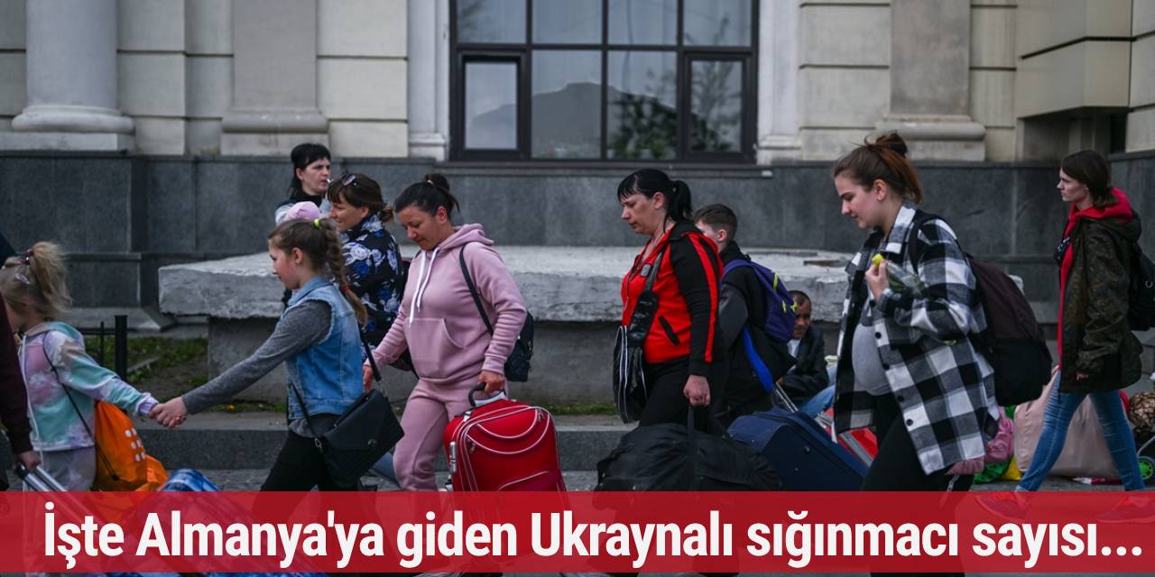 İşte Almanya'ya giden Ukraynalı sığınmacı sayısı...