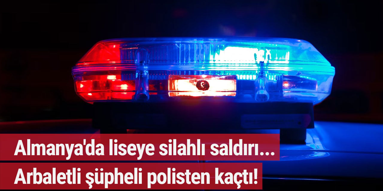 Almanya'da liseye silahlı saldırı.. Arbaletli şüpheli polisten kaçtı!