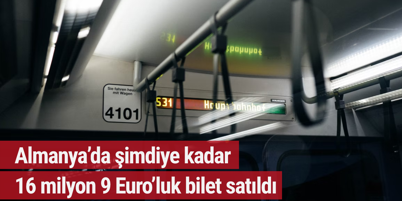 Almanya’da şimdiye kadar 16 milyon 9 Euro’luk bilet satıldı
