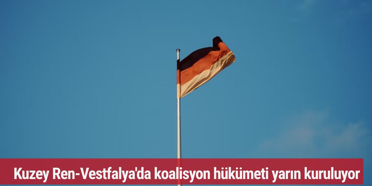 Kuzey Ren-Vestfalya'da koalisyon hükümeti yarın kuruluyor