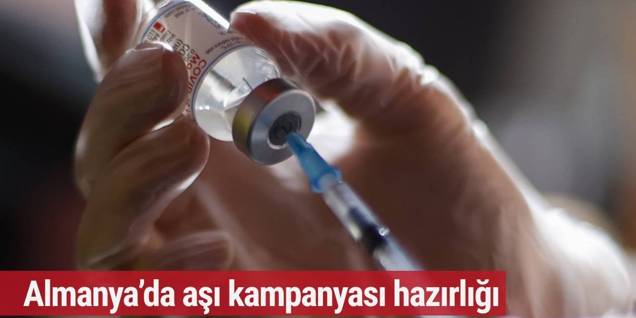 Almanya’da aşı kampanyası hazırlığı