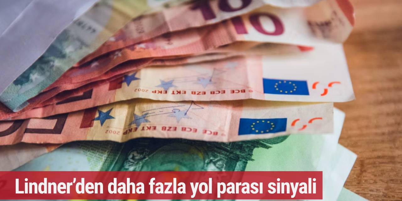 Lindner’den daha fazla yol parası sinyali