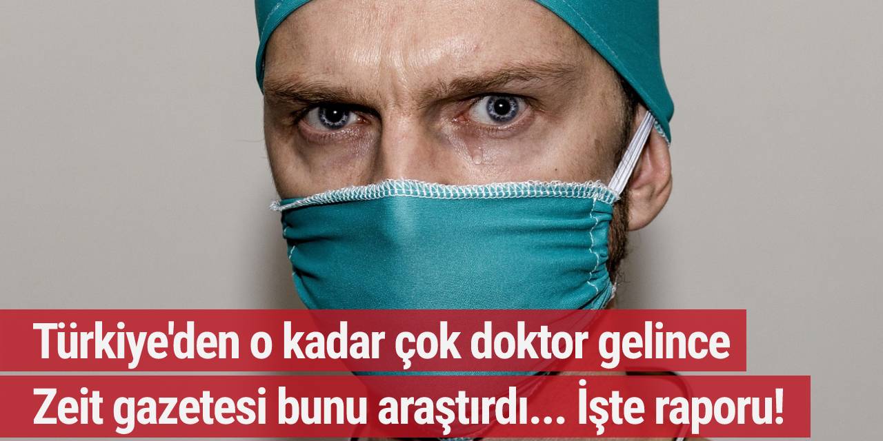 Zeit Gazetesi'nden Türkiye eleştirisi:  Reform, doktorları hizmetçilere, hastaları krallara dönüştürdü