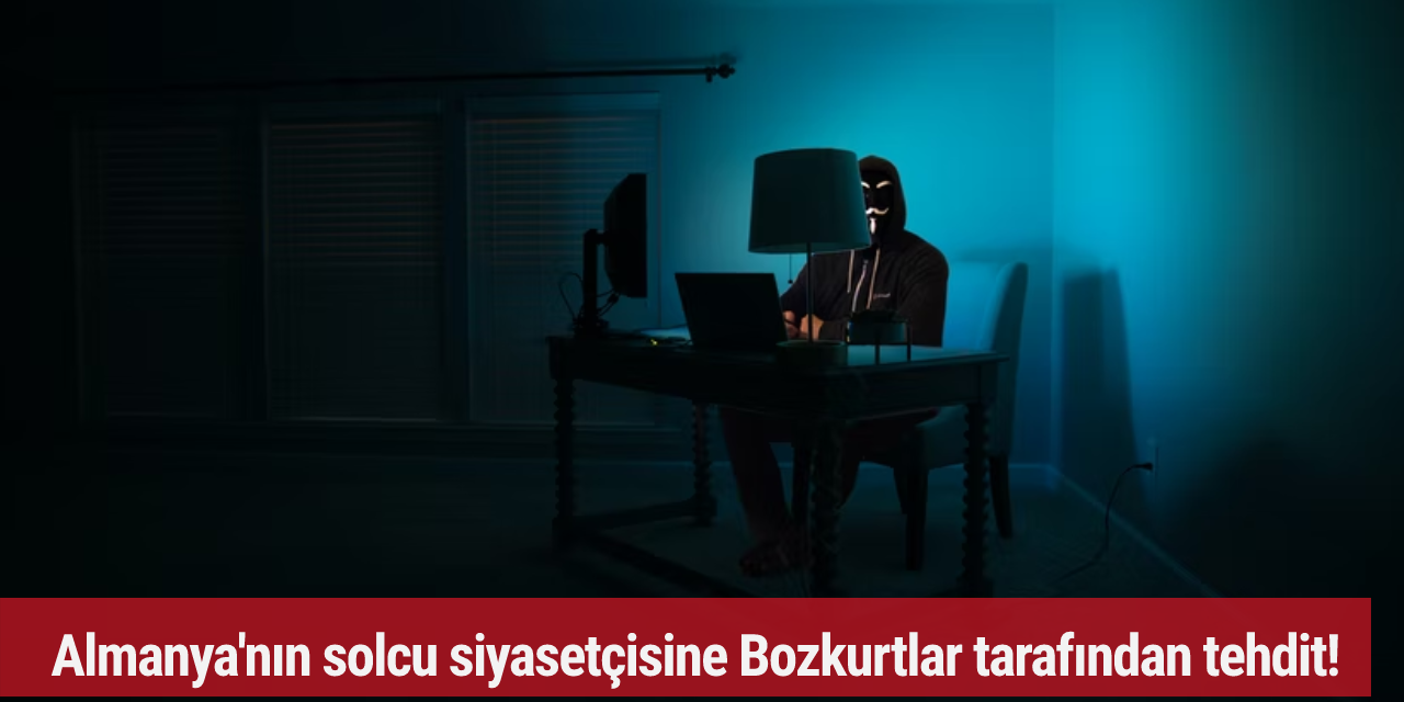 Almanya'nın solcu siyasetçisine Bozkurtlar tarafından tehdit!