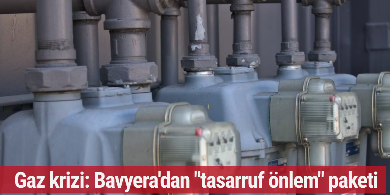Gaz krizi: Bavyera'dan "tasarruf önlem" paketi