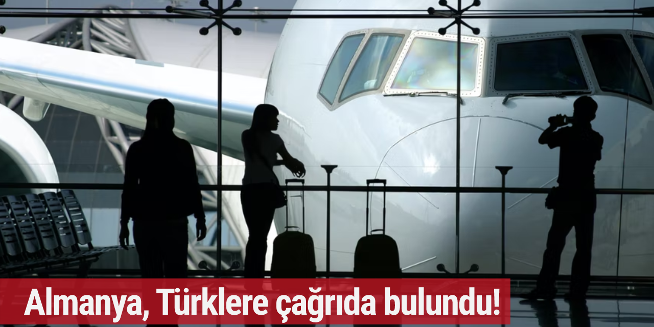 Almanya, Türklere çağrıda bulundu!