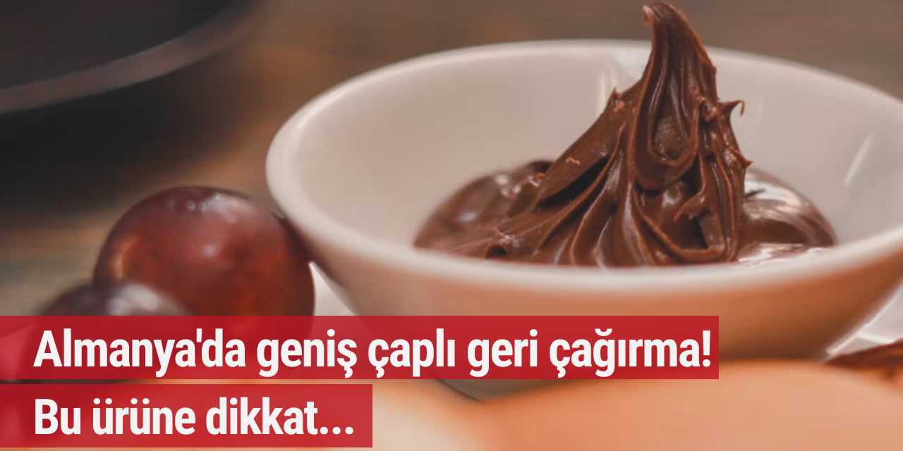 Almanya'da geniş çaplı geri çağırma! İshal, mide bulantısına ve kusmaya neden olabilir...