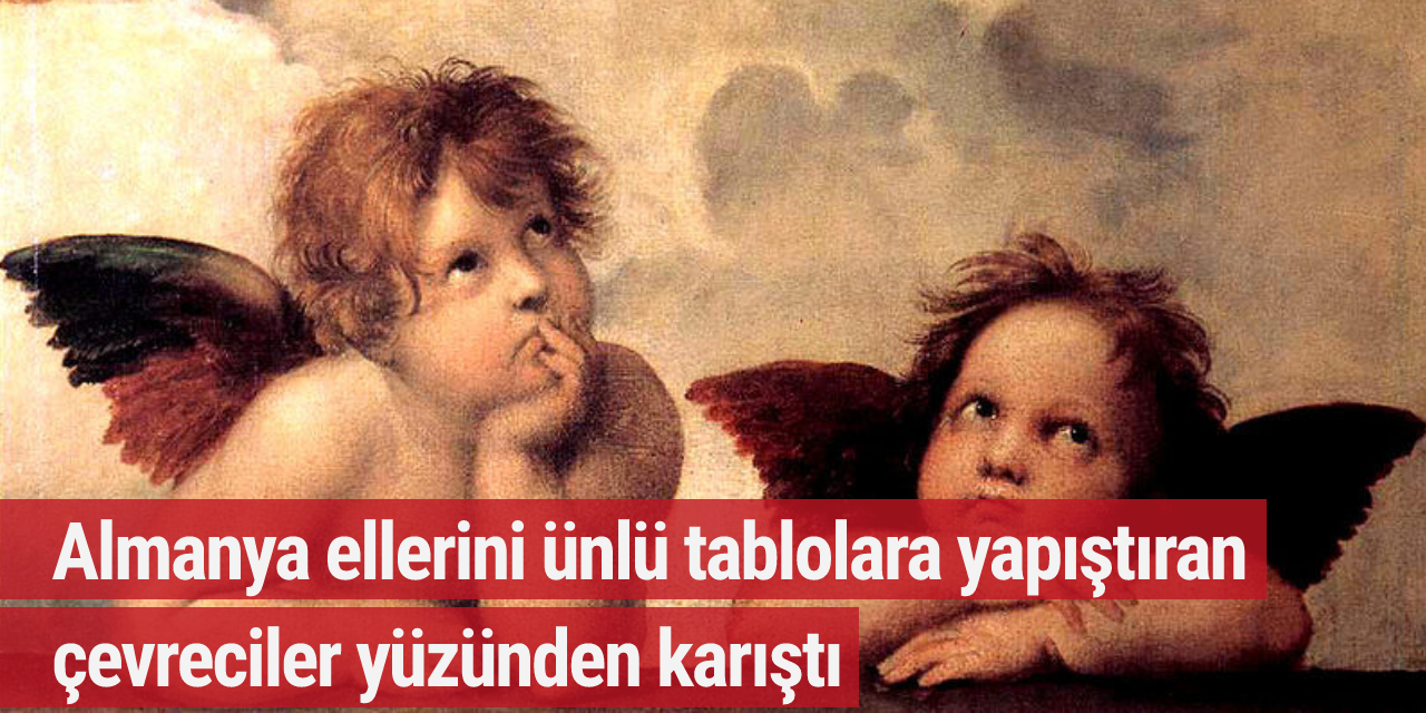 Almanya ellerini ünlü tablolara yapıştıran çevreciler yüzünden karıştı