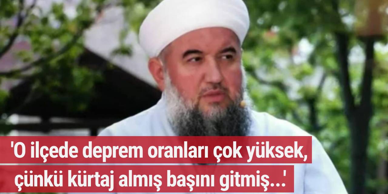 İsmailağa hocası depremleri kürtaj oranına bağladı!
