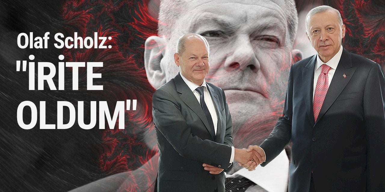 Scholz'dan, Erdoğan'a görüşme sonrası ağır eleştiri: İrite oldum!