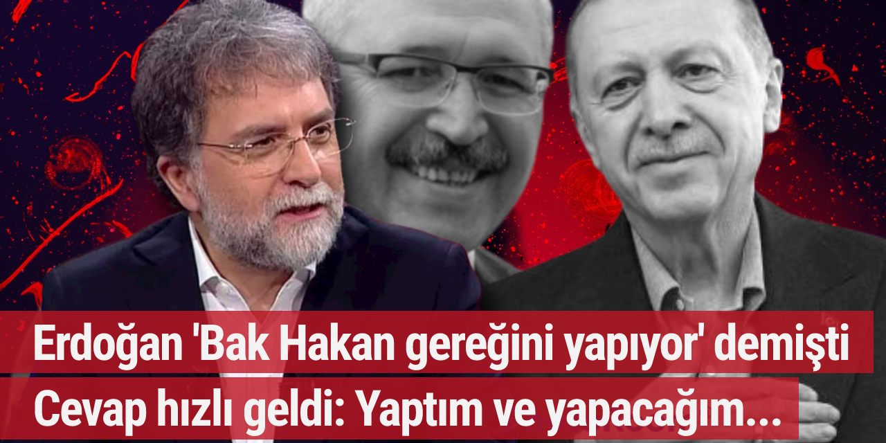 Erdoğan'ın 'Bak Hakan gereğini yapıyor..' demişti. Ahmet Hakan kendini böyle aklamaya çalıştı