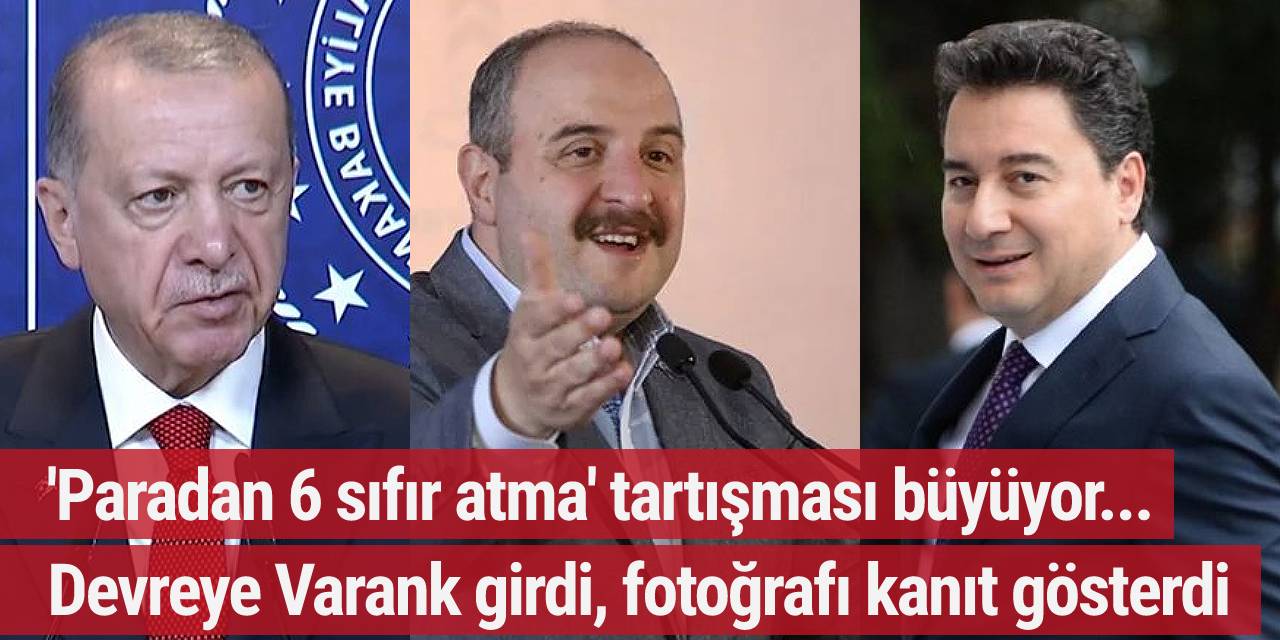 'Paradan 6 sıfır atma' tartışması büyüyor... Devreye Varank girdi, fotoğrafı kanıt gösterdi